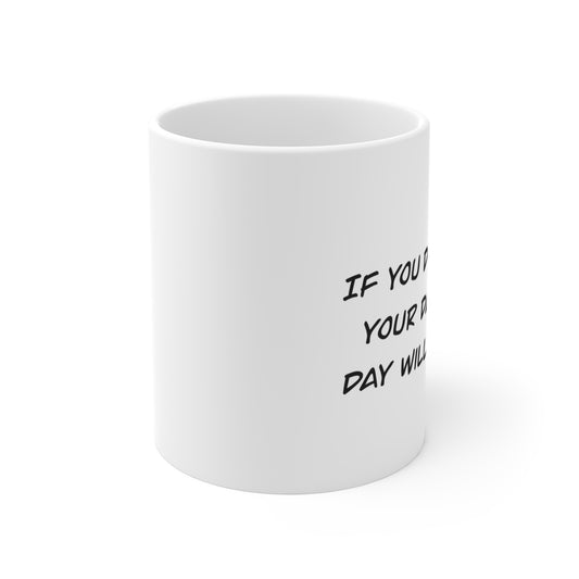 11oz Coffee Mug — Motivational Mug