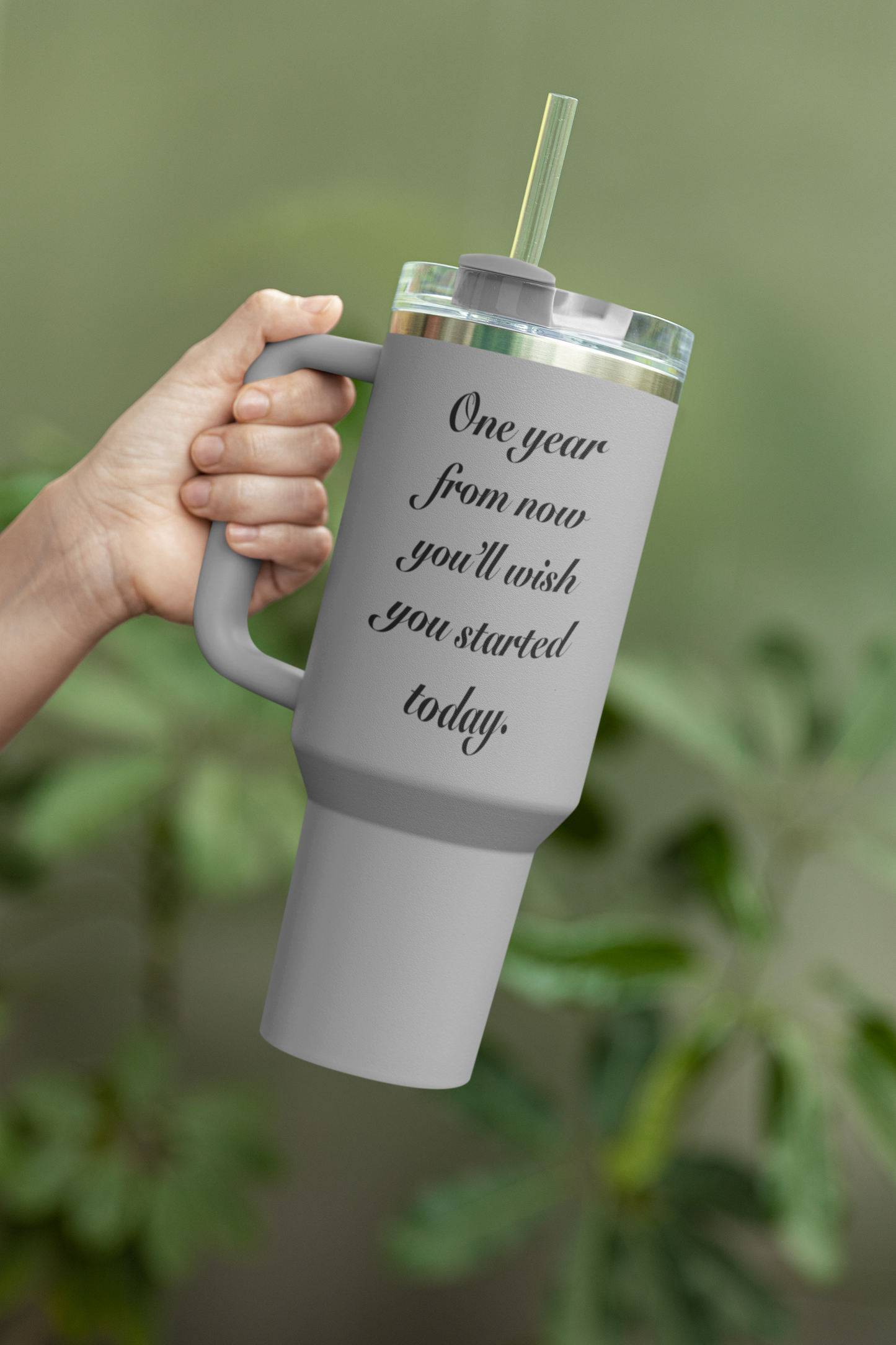 40oz Insulated Travel Mug – Motivational Script “One year from now you'll wish you started today”
